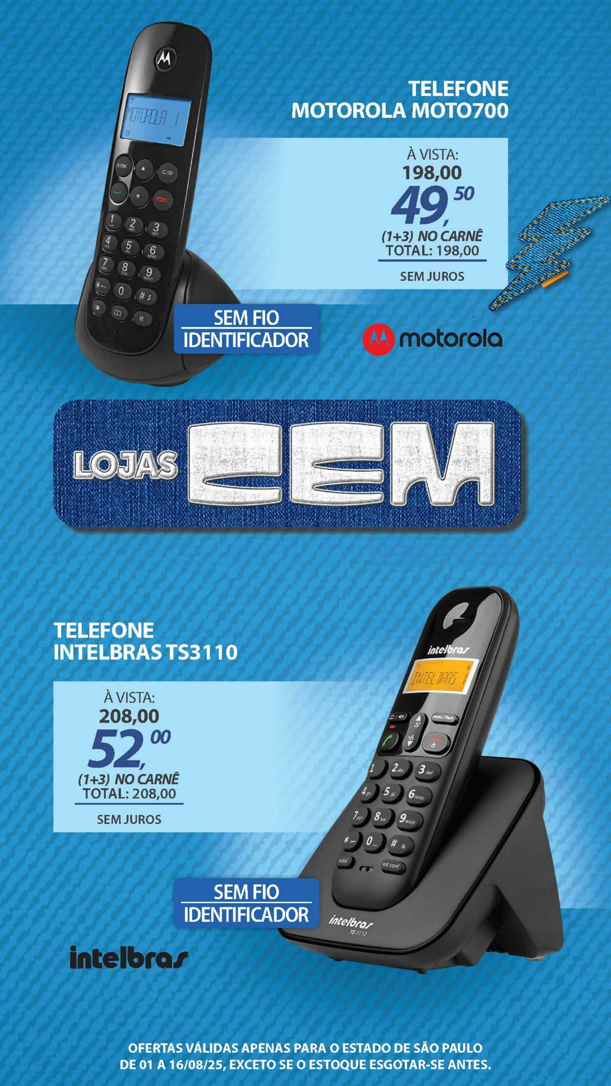 Folheto Lojas Cem 04.08.2025 - 19.08.2025