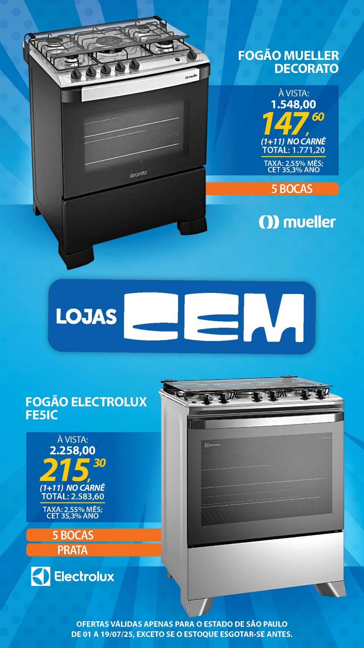 Folheto Lojas Cem 30.06.2025 - 16.07.2025