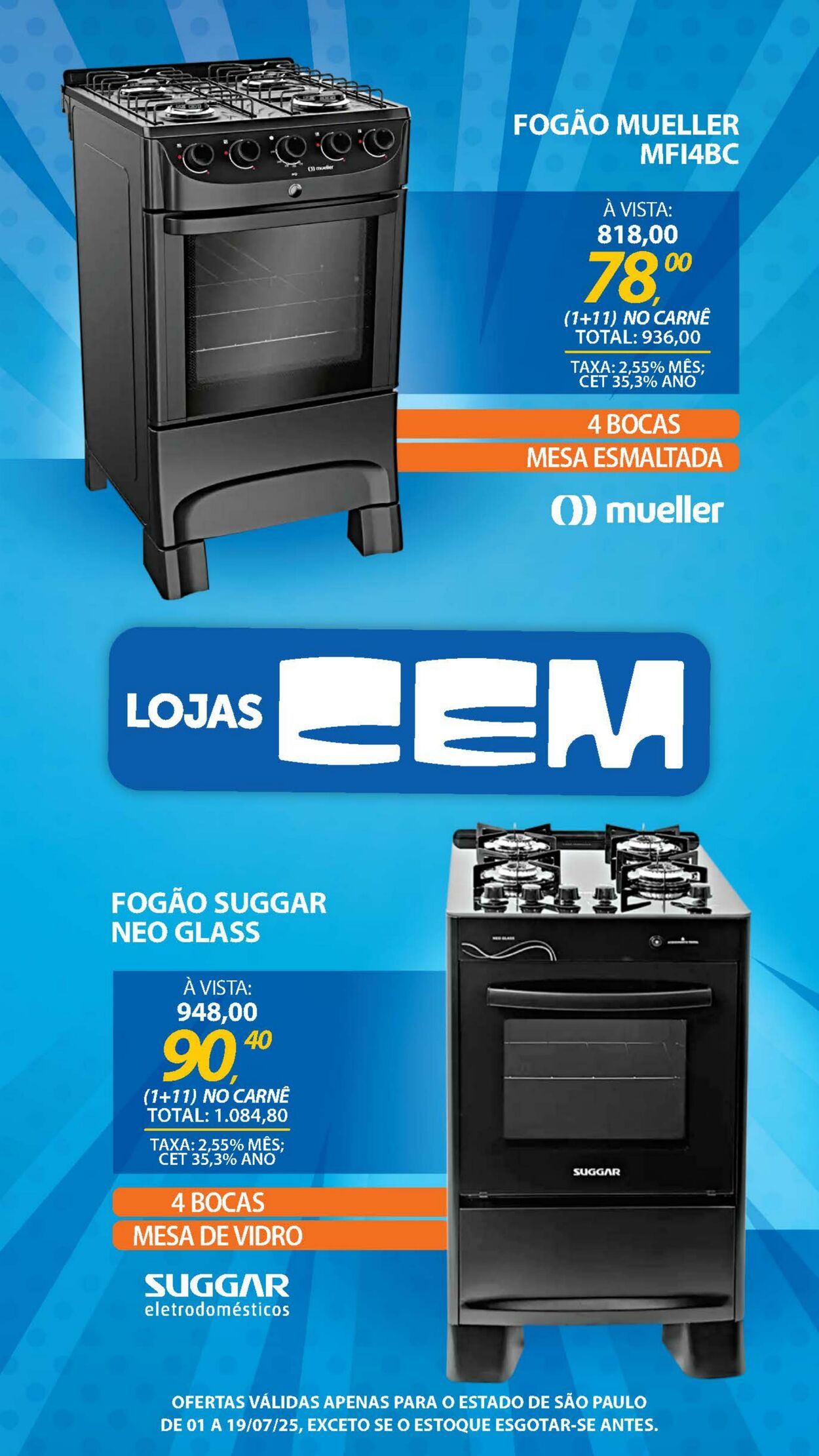 Folheto Lojas Cem 30.06.2025 - 16.07.2025