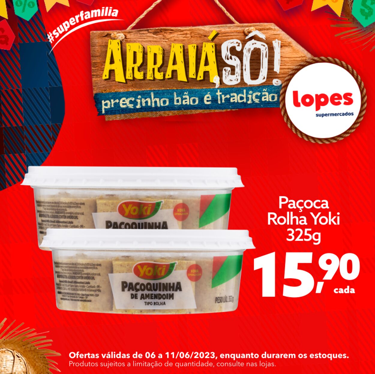 Folheto Lopes Supermercados 05.06.2023 - 11.06.2023