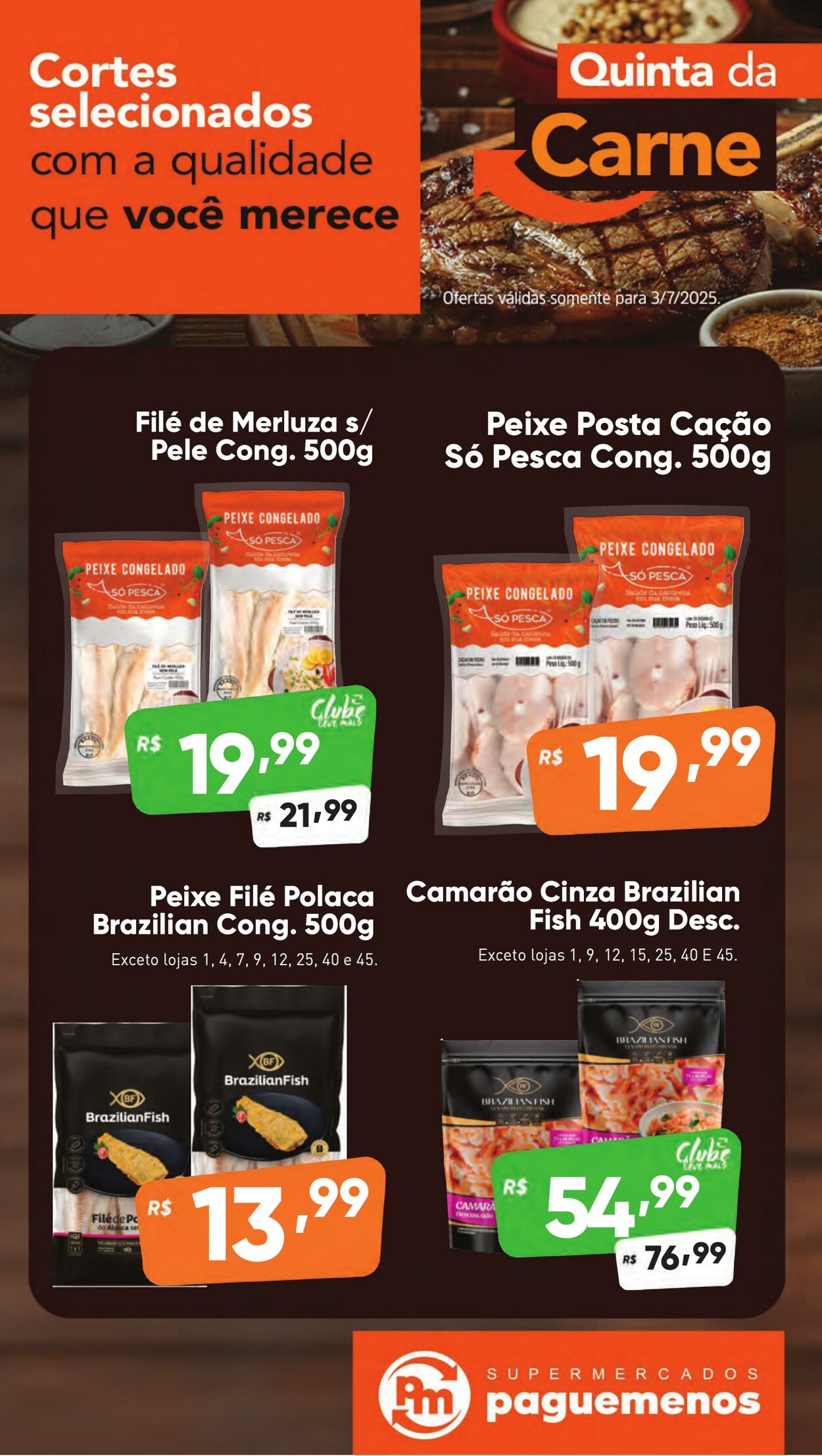 Folheto Super Pague Menos 03.07.2025 - 17.07.2025